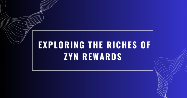 exploring the riches of zyn rewards